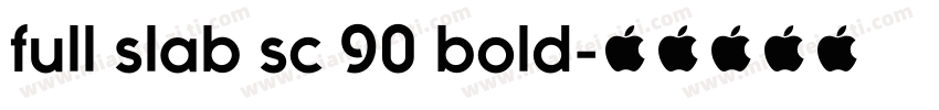 full slab sc 90 bold字体转换